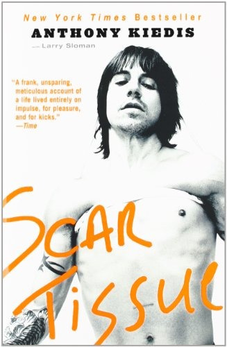 Book : Scar Tissue - Anthony Kiedis - Larry Sloman