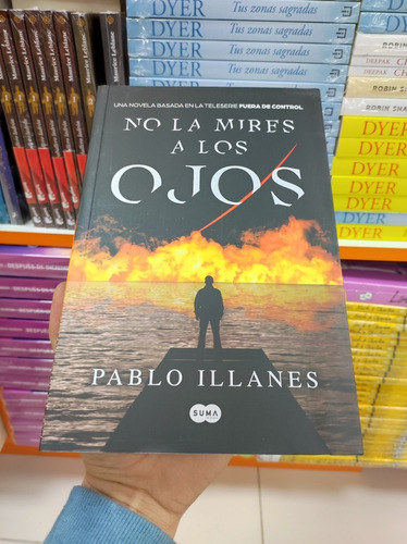 Libro No La Mires A Los Ojos - Pablo Illanes 