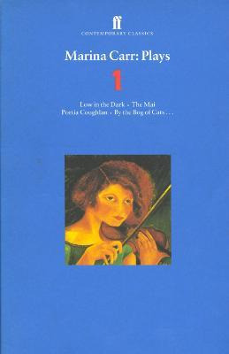 Libro Marina Carr Plays 1 : Love In The Dark; The Mai; Po...