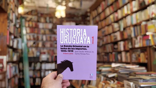 Historia Uruguaya 1 La Banda Oriental Lucha De Los Imperios