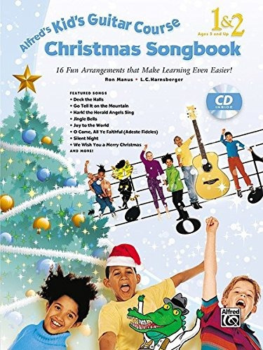 Alfreds Kids Guitar Course Christmas Songbook 1  Y  2 15 Fun