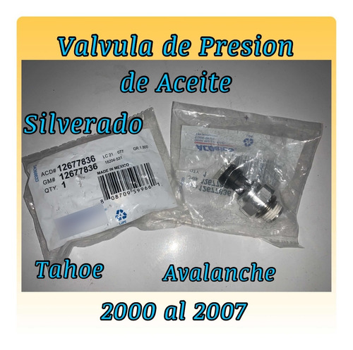 Valvula De Presion De Aceite Silverado Tahoe Avalancha