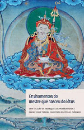 Ensinamentos Do Mestre Que Nasceu Do Lotus, De -. Editorial Makara, Capa Mole, Edição 2017-11-06 00:00:00 Em Português