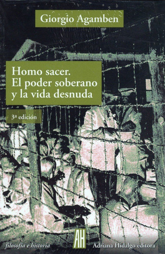 Homo Sacer El Poder Soberano Y La Vida Desnuda / Agamben