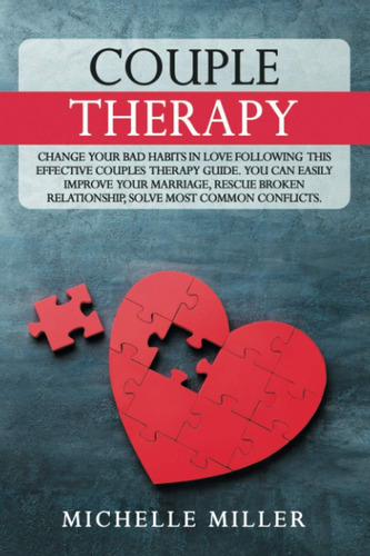 Libro: Couple Therapy: Change Your Bad Habits In Love This