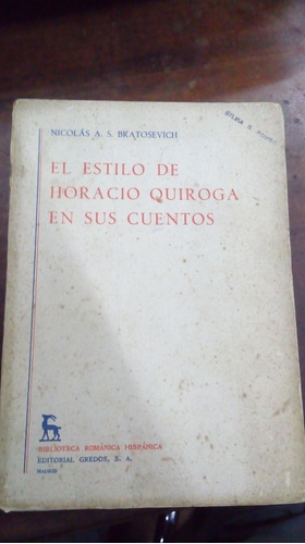 Libro El Estilo De Horacio Quiroga En Sus Cuentos