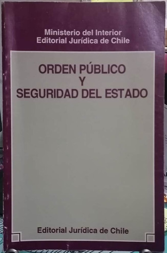 Orden Público Y Seguridad Del Estado / Ministerio Del Int. 