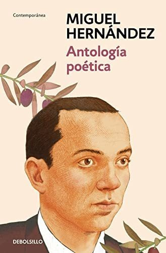 Antologia Poetica - Hernandez Miguel