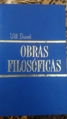 Obras Filosóficas - Os Grandes Pensadores - Will Durant