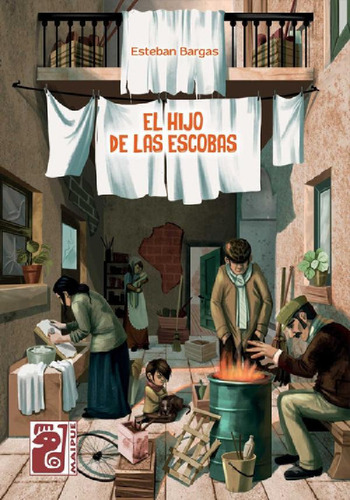 Libro - El Hijo De Las Escobas - Esteban Bargas - Gabriel S