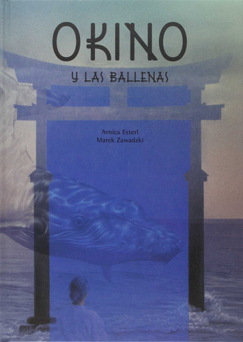 Okino Y Las Ballenas Esterl, Arnica Ing Edicions