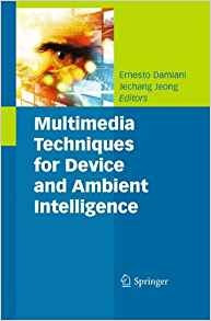 Multimedia Techniques For Device And Ambient Intelligence