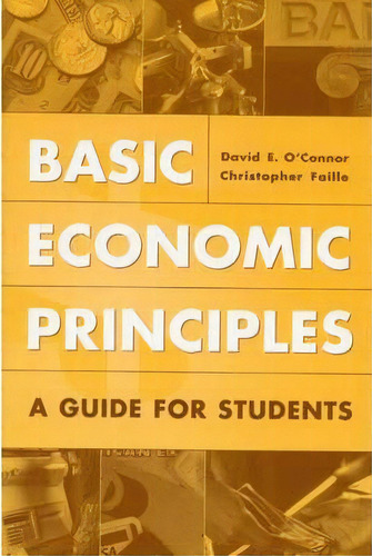 Basic Economic Principles, De David E. O'nor. Editorial Abc Clio, Tapa Dura En Inglés