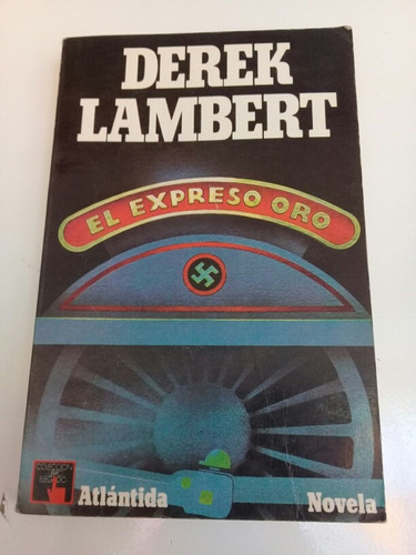 Derek Lambert - El Expreso Oro - Ba1