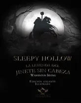 Comprar Sleepy Hollow La Leyenda Del Jinete Sin Cabeza - Irving, Was