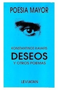 Deseos Y Otros Poemas Kavafis (le)