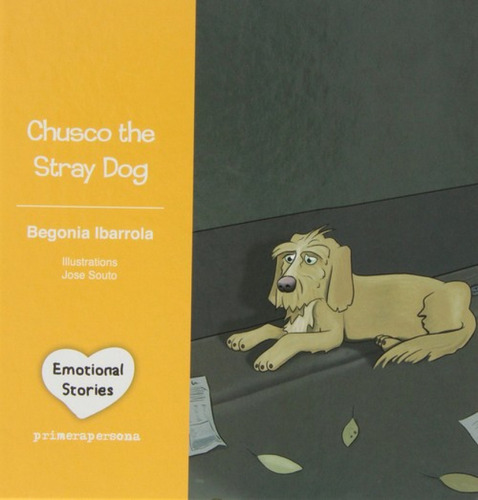 Chusco The Stray Dog  -  Begoña Ibarrola