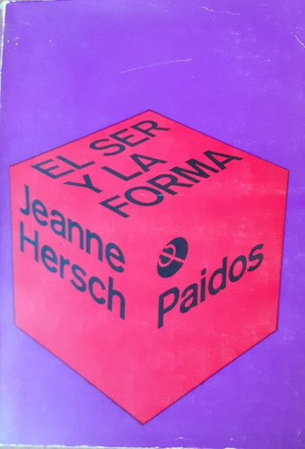 El Ser Y La Forma - Hersch, Jeanne