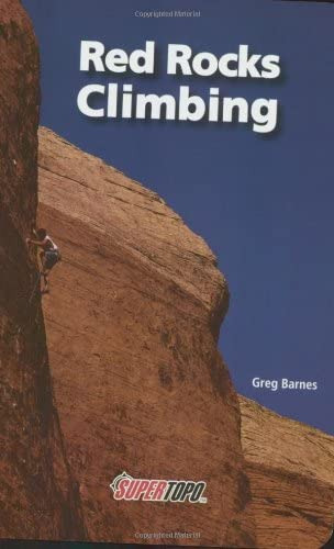 Red Rocks Climbing: Supertopos, De Greg Barnes. Editorial Supertopo, Tapa Blanda En Inglés