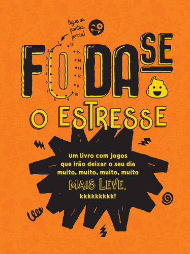 Foda Se O Estresse: Foda Se O Estresse, De Coquetel, Equipe. Editora Coquetel - Nova Fronteira, Capa Mole, Edição 1 Em Português
