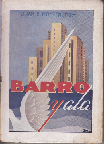 1949 Tapa Arte Modernista Uruguay Barro Y Ala Montemoño Raro