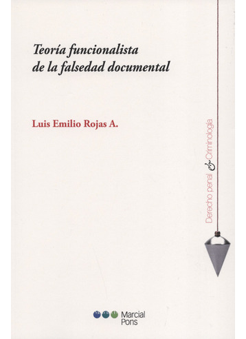 Libro Teoria Funcionalista De La Falsedad Documental