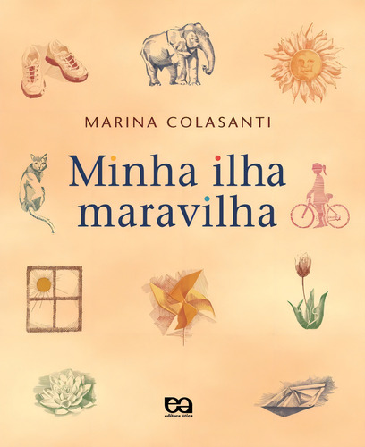 Minha ilha maravilha, de Colasanti, Marina. Poesia para crianças Editorial Ática, capa mole em português, 2000
