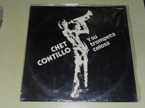 Vinilo 2614 - Chet Contillo Y Su Trompeta Celosa - Odeon 