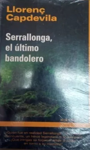 Serrallonga El Ultimo Bandolero 