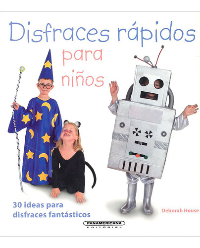 Libro Disfraces Rápidos Para Niños