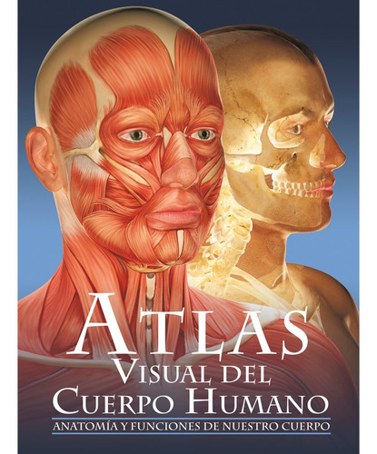 Atlas Visual Del Cuerpo Humano