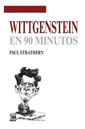 Wittgenstein En 90 Minutos (b) - Strathern, Paul