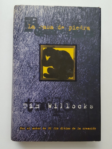 La Casa De Piedra Tim Willocks Ediciones B Tapa Dura