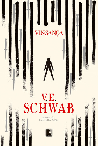Vingança (Vol. 2 Vilões), de Schwab, V. E.. Série Vilões (2), vol. 2. Editora Record Ltda., capa mole em português, 2020