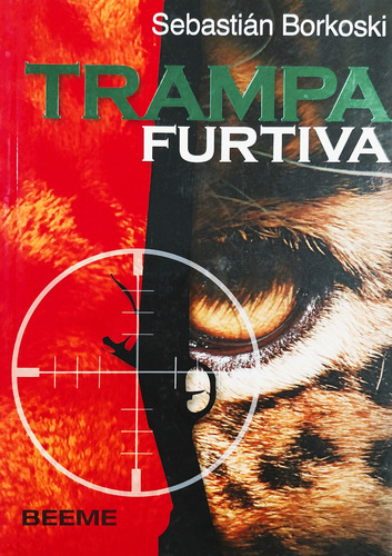 Trampa Furtiva - Sebastián Borkoski