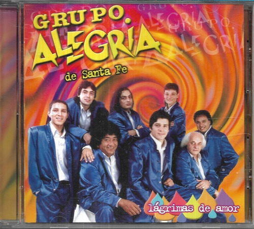 Grupo Alegria De Santa Fe Album Lagrimas De Amor Cd Nuevo 