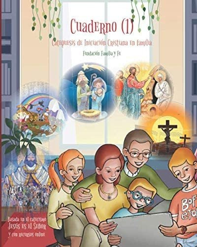 Libro: Catequesis De Iniciación Cristiana En Familia - Cuade