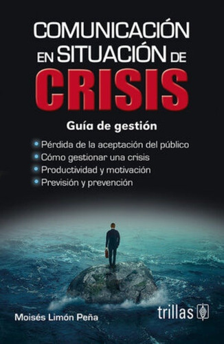 Comunicacion En Situacion De Crisis