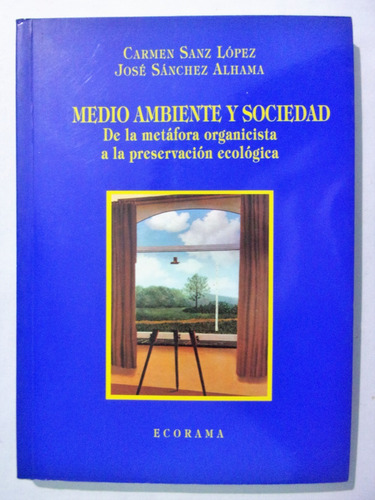 Medioambiente Y Sociedad - Sanz Loren / Sanchez Alhama