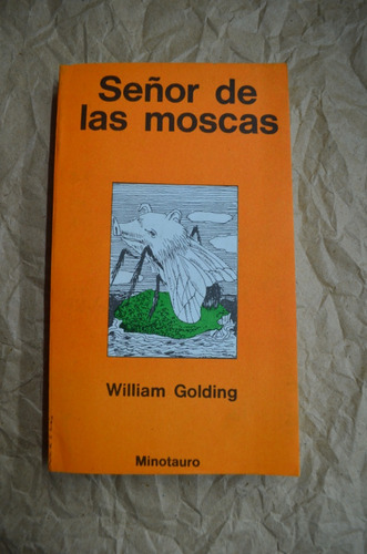 El Señor De Las Moscas - William Golding - Minotauro (1973)