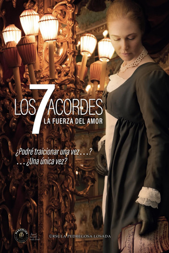 Libro: Los 7 Acordes 2: La Fuerza Del Amor (spanish Edition)