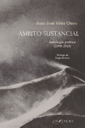 Ãâmbito Sustancial, De Vélez Otero, Juan José. Editorial Ars Poetica, Tapa Blanda En Español