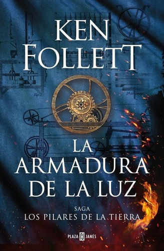 La Armadura De Luz (saga Los Pilares De La Tiera) / Follet 