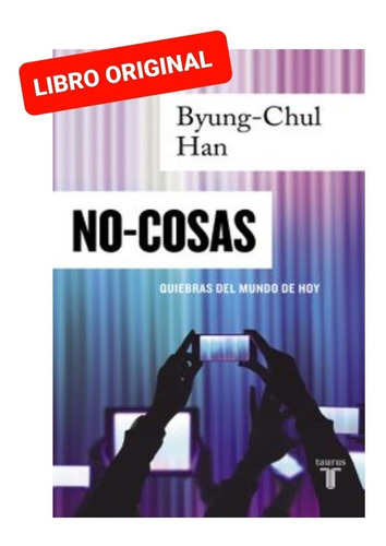 No-cosas Quiebras Del Mundo De Hoy ( Libro Nuevo Y Original)