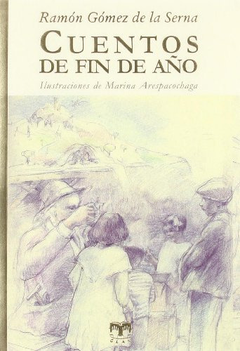 Libro Cuentos De Fin De Año De Gómez De La Serna Ramón Y Otr