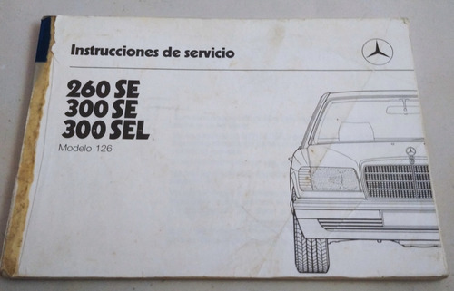 Manual De Uso 100% Original: Mercedes Benz 260/300 Año 1986.