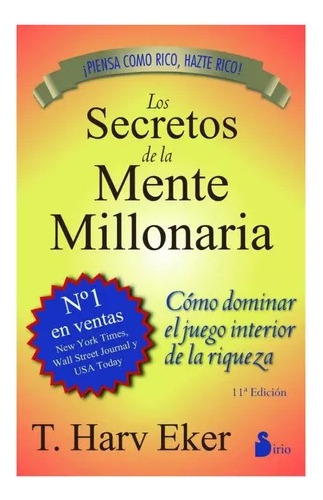 Los Secretos De La Mente Millonaria - Eker, T. Harv.