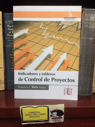 Indicadores De Tableros De Control De Proyectos - J Toro