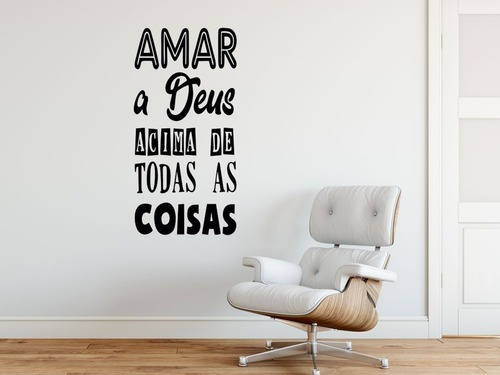 Adesivo Decorativo Frase Amar Deus Acima De Todas As Coisas Cor Preto