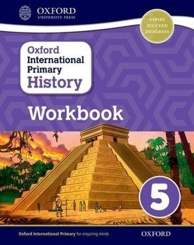 Oxford International Primary History 5 - Wb